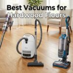 Best Vacuums for Hardwood Floors