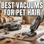 Best Vacuums for Pet Hair