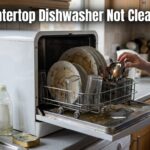 Countertop Dishwasher Not Cleaning