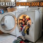 Dryer Keeps Spinning Door Open