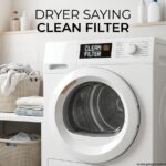 Dryer Saying Clean Filter