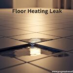 Floor Heating Leak
