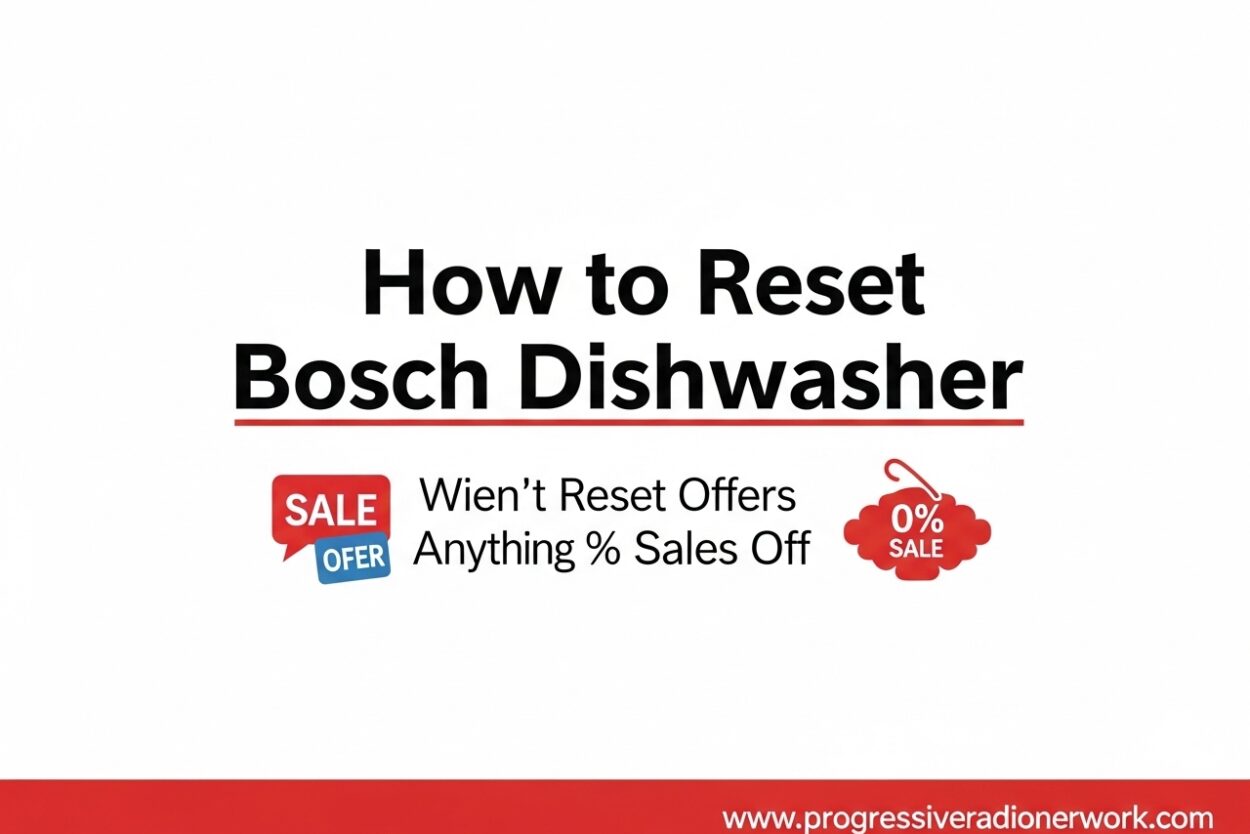 How to Reset Bosch Dishwasher