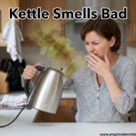 Kettle Smells Bad
