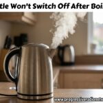 Kettle Won't Switch Off After Boiling