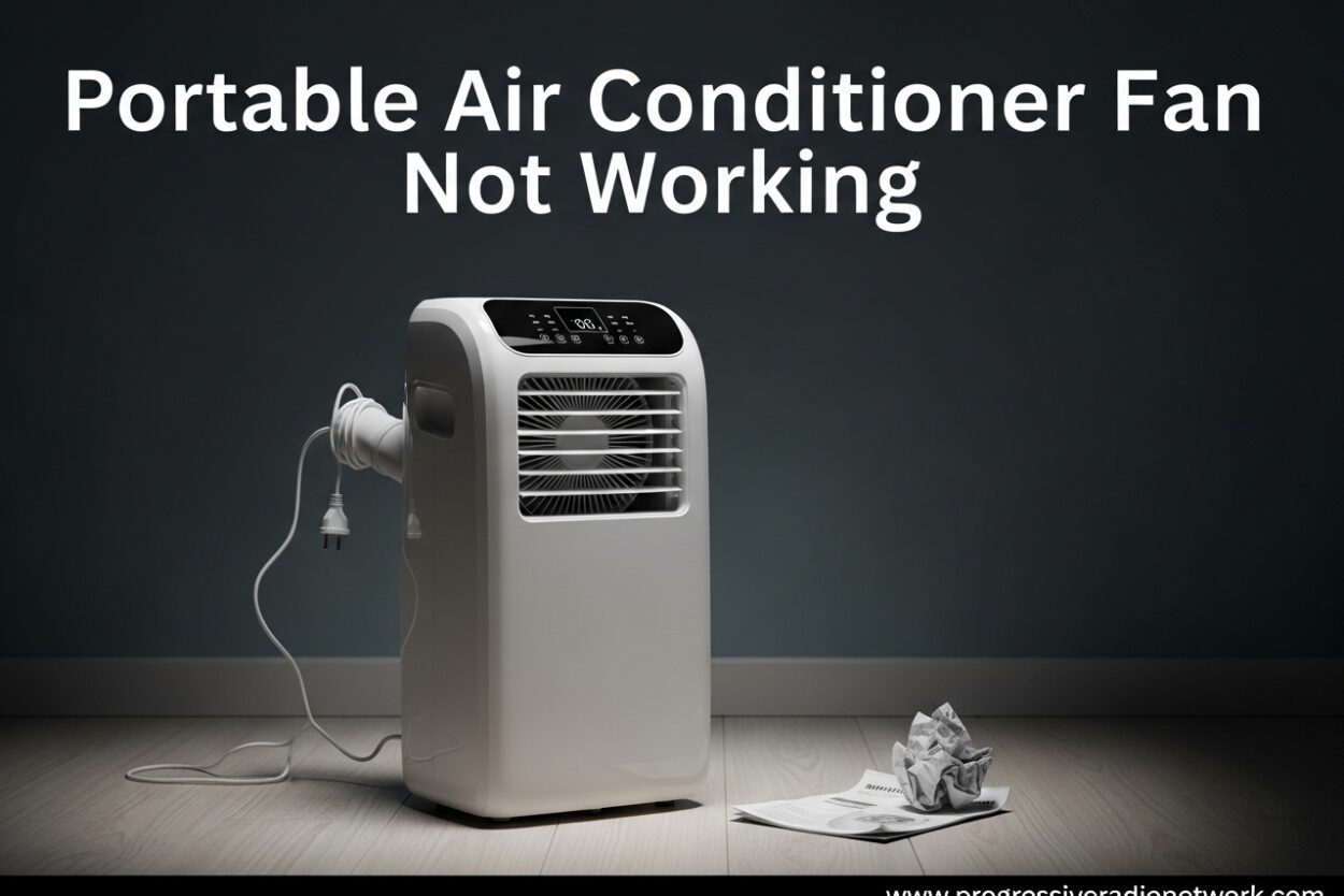 Portable Air Conditioner Fan Not Working