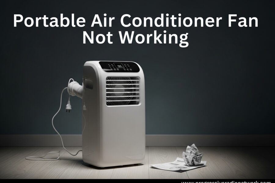 Portable Air Conditioner Fan Not Working