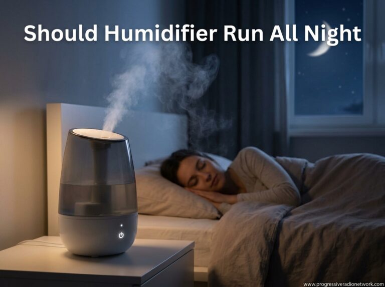 Should Humidifier Run All Night