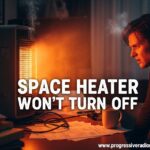Space Heater Wont Turn Off