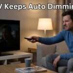 TV Keeps Auto Dimming