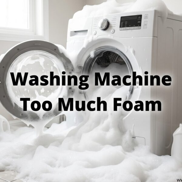 Washing Machine Too Much Foam
