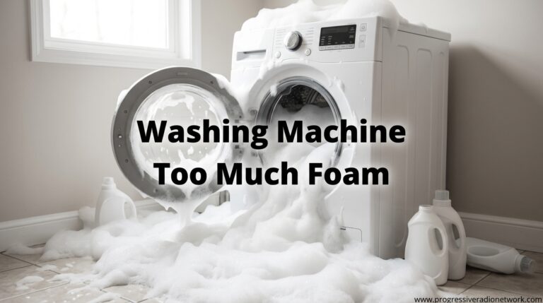 Washing Machine Too Much Foam