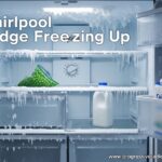 Whirlpool Fridge Freezing Up