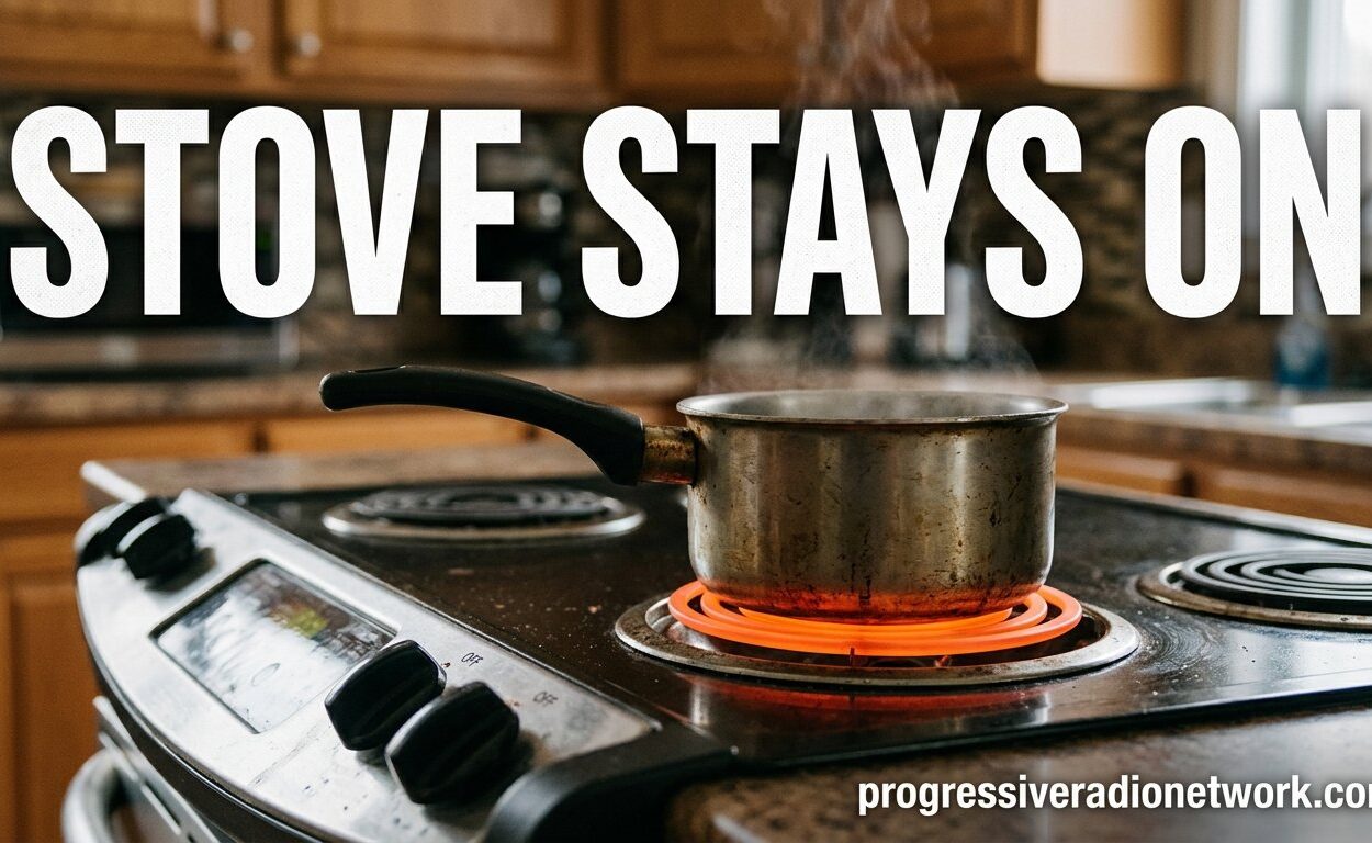 Stove Stays On