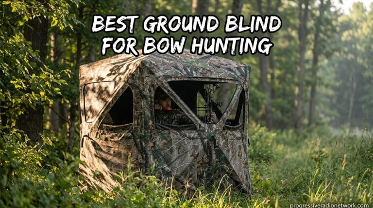 Best Ground Blind for Bow Hunting