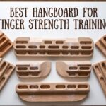 Best Hangboard for Finger Strength Training at Home