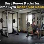 Best Power Rack for Home Gym Under 500 Dollars