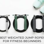 Best Weighted Jump Ropes for Fitness Beginners