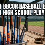 Best Bbcor Baseball Bats for High School Players