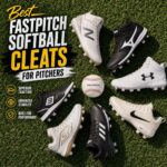 Best Fastpitch Softball Cleats for Pitchers