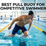 Best Pull Buoy for Competitive Swimmers