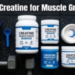 Best Creatine for Muscle Growth