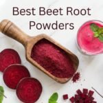 Best Beet Root Powders
