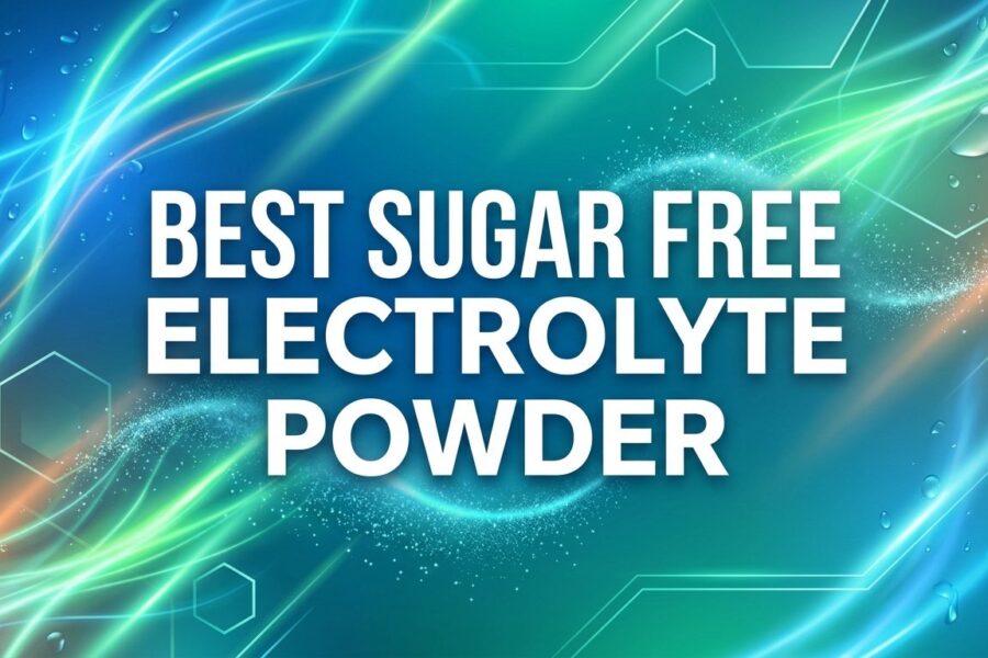 Best Sugar Free Electrolyte Powder