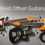 Best Offset Guitars