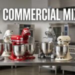 Best Commercial Mixers