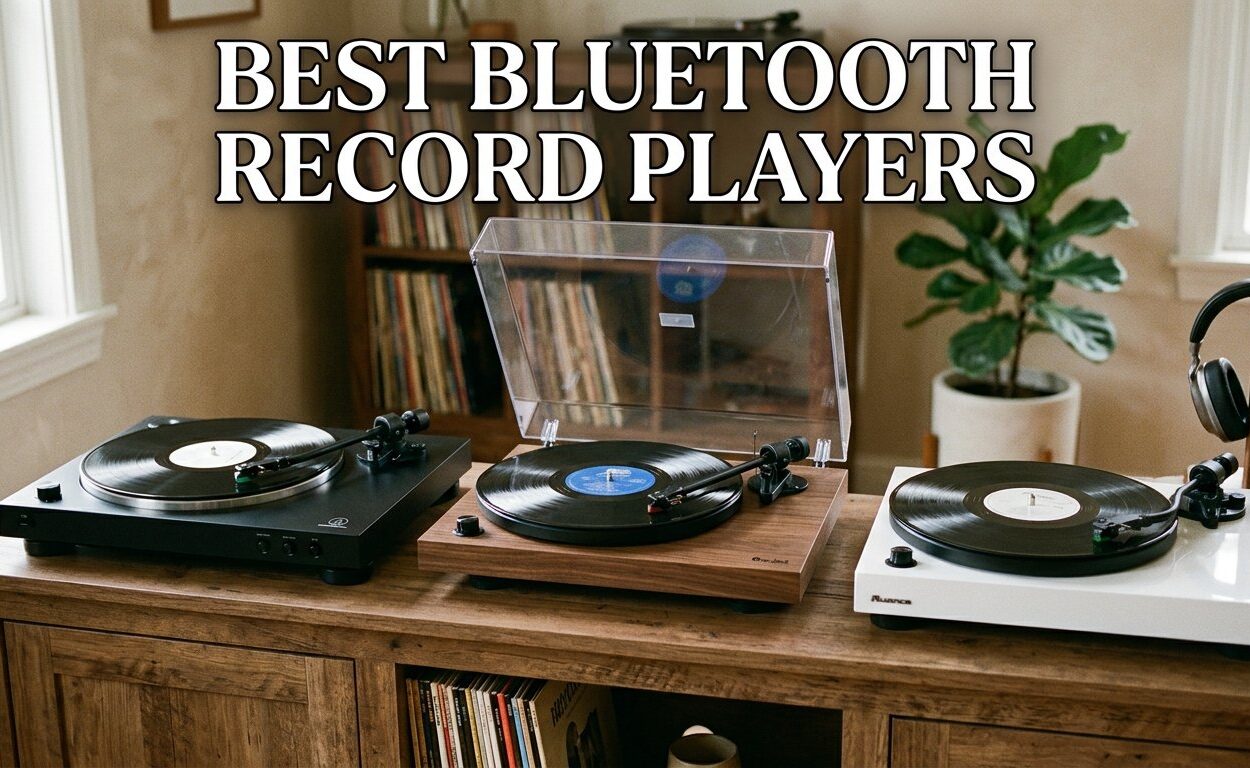 Best Bluetooth Record Players