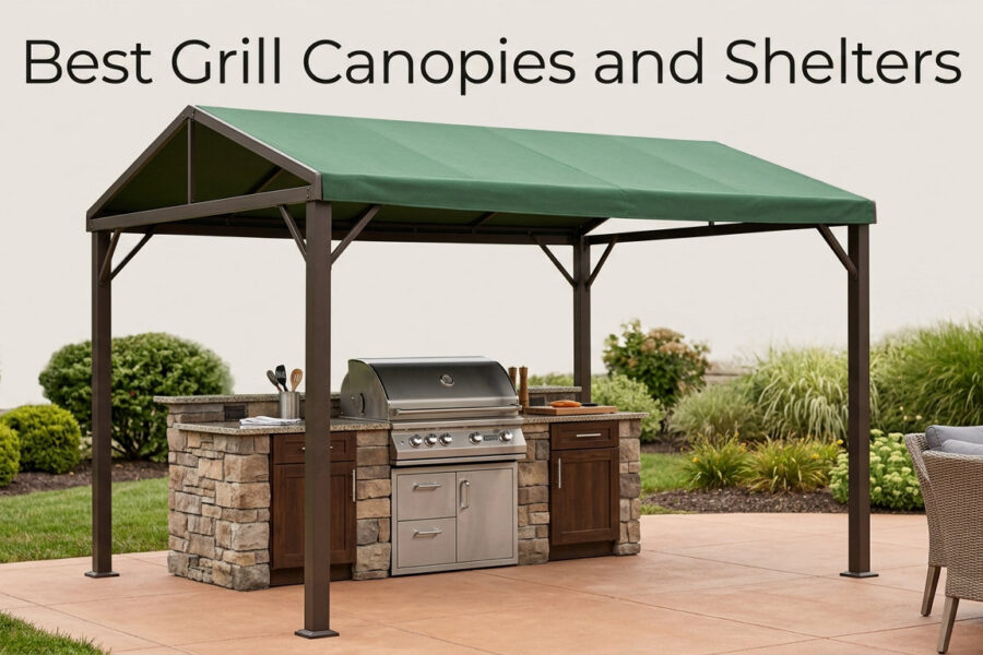 Best Grill Canopies and Shelters