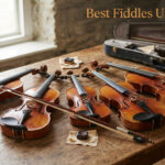 Best Fiddles Under $500