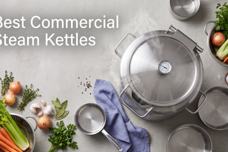 Best Commercial Steam Kettles