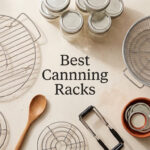 Best Canning Racks