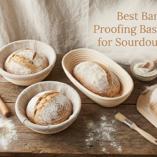 Best Banneton Proofing Basket Sets for Sourdough Bakers