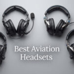 Best Aviation Headsets
