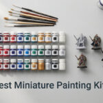 Best Miniature Painting Kits