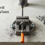 Best Drill Press Vises