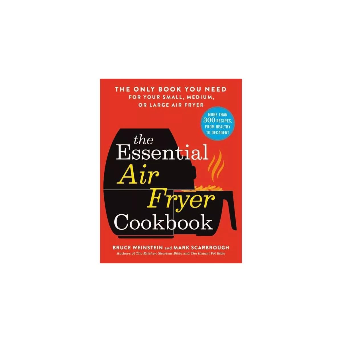 The Essential Air Fryer Cookbook: The Only Book You Need for Your Small, Medium, or Large Air Fryer customer photo 2