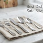 Best Dishwasher Safe Silverwares