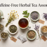 Best Caffeine-Free Herbal Tea Assortments