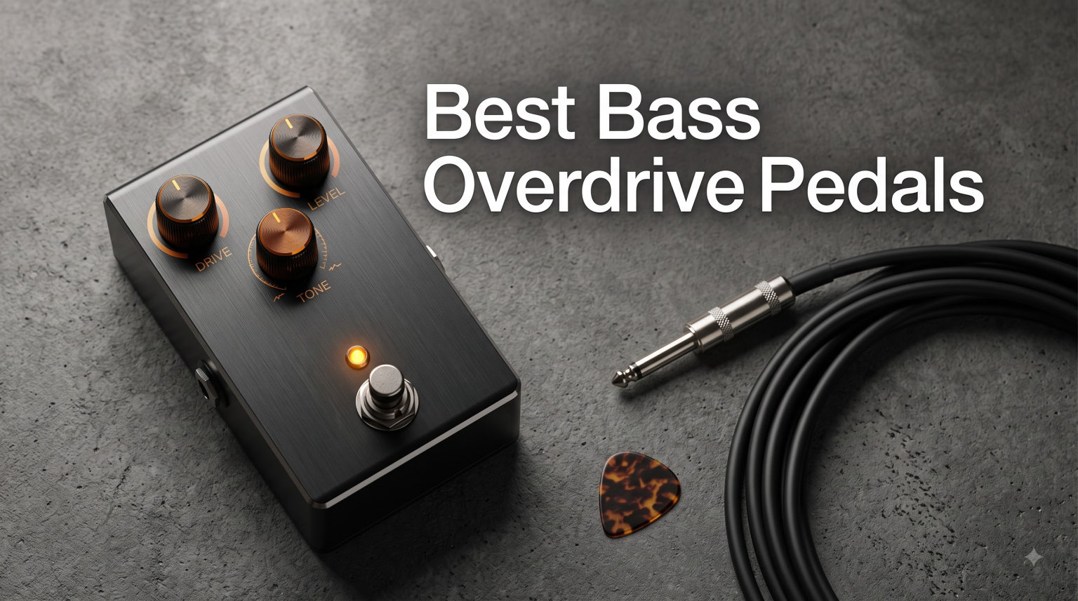 Best Bass Overdrive Pedals