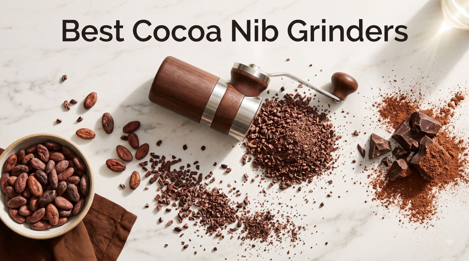 Best Cocoa Nib Grinders