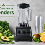 Best Commercial Blenders