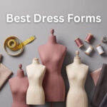 Best Dress Forms