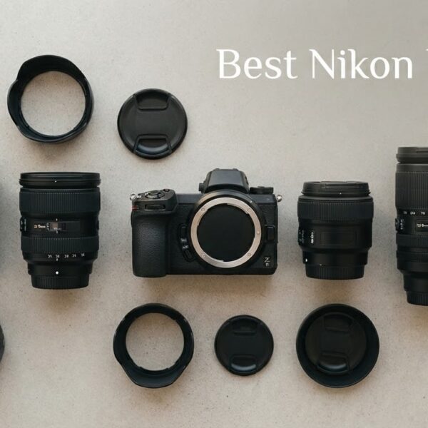 Best Nikon Lenses