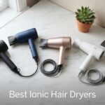 Best Ionic Hair Dryers