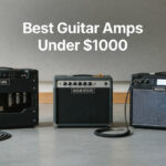 Best Guitar Amps Under $1000