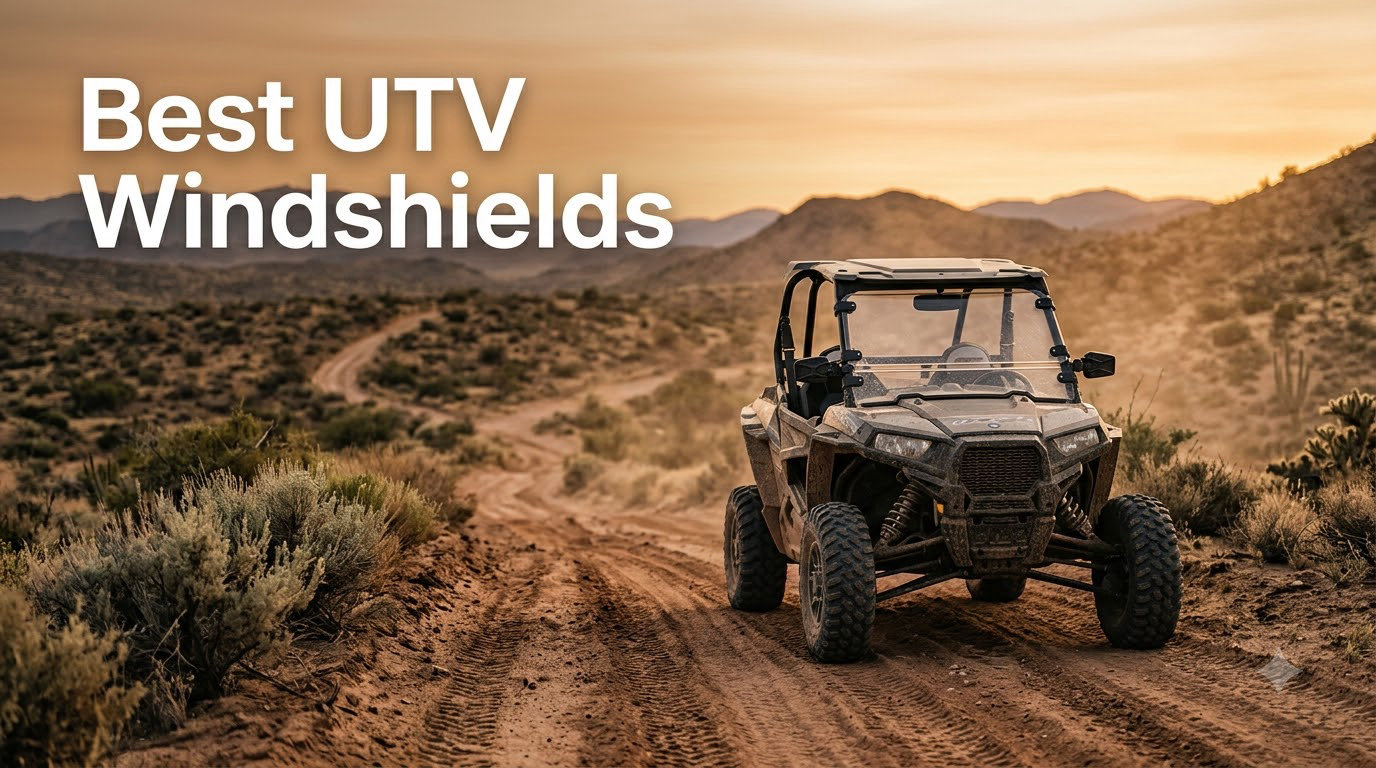 Best UTV Windshields